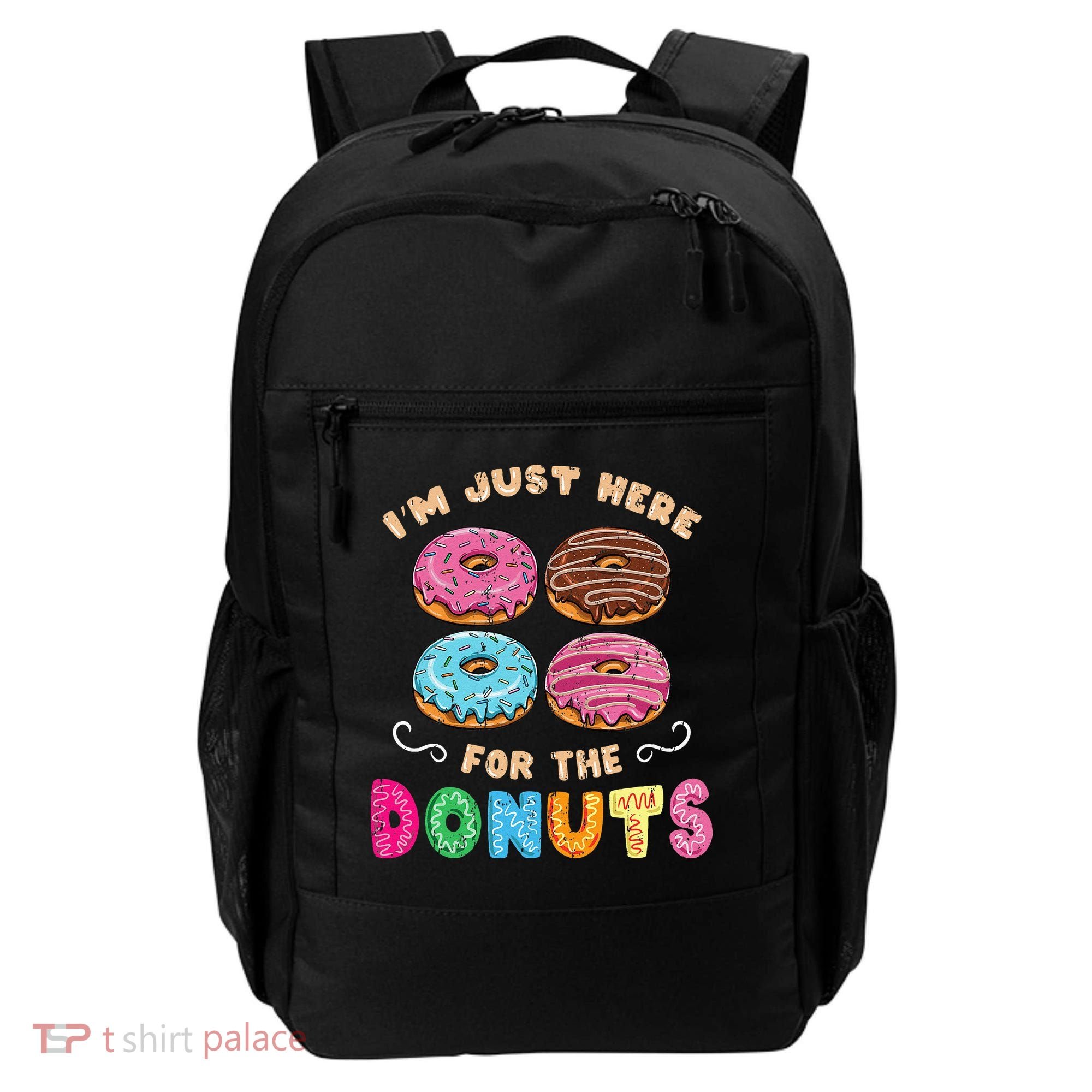 Im Just Here For The Donuts Candy Lover Backpack