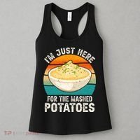 IM Just Here For The Mashed Potatoes Funny Gag Women's Tank Top thumb 3
