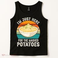 IM Just Here For The Mashed Potatoes Funny Gag Tank Top thumb 2