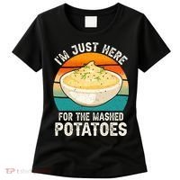 IM Just Here For The Mashed Potatoes Funny Gag Women's T-Shirt thumb 0