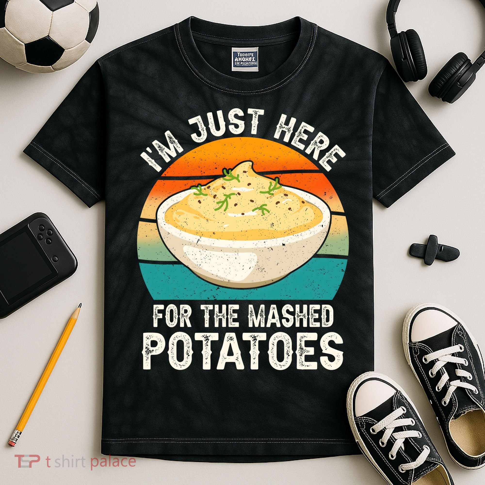 IM Just Here For The Mashed Potatoes Funny Gag Kids Tie-Dye T-Shirt