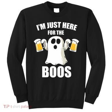 IM Just Here For The Boos Funny Halloween Cute Ghost Gift Sweatshirt