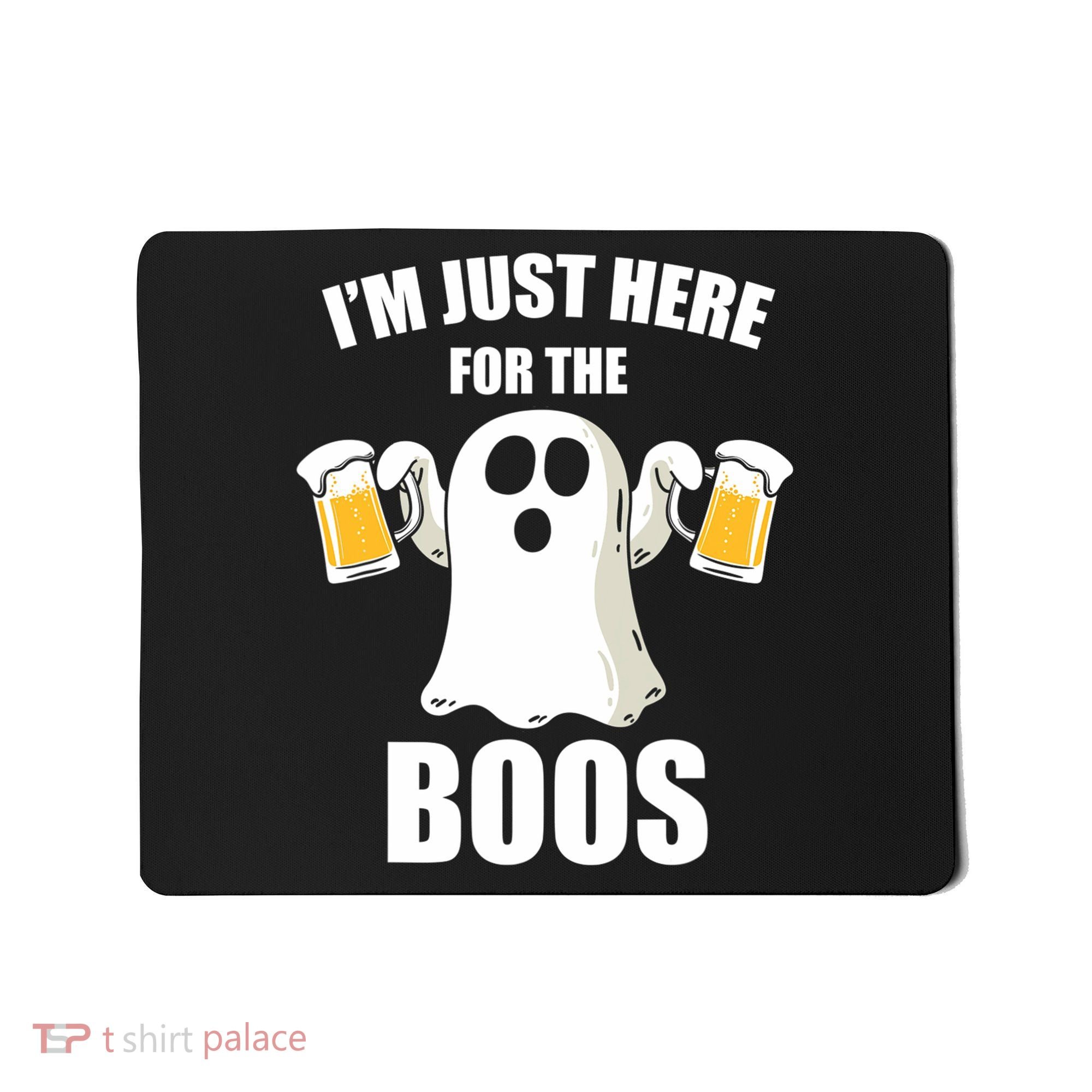 IM Just Here For The Boos Funny Halloween Cute Ghost Gift Mousepad