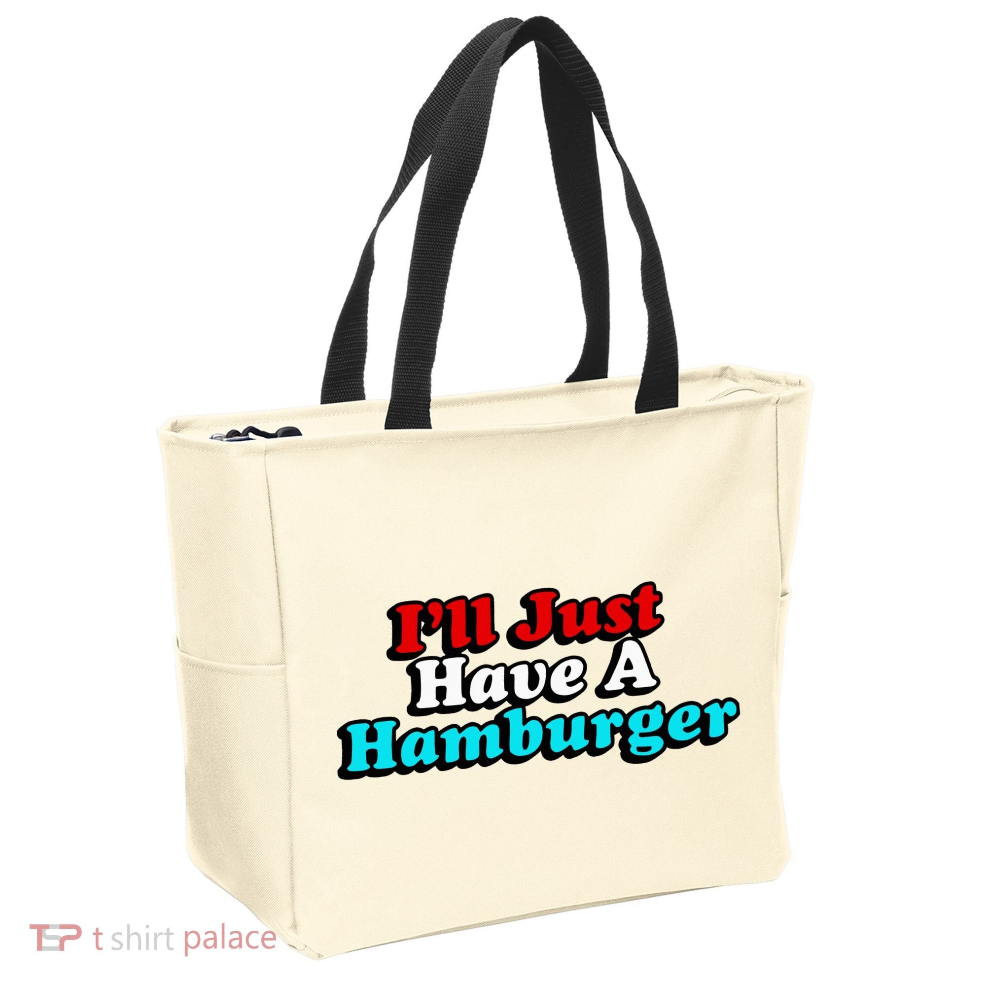 I’Ll Just Have A Hamburger Tote Bag