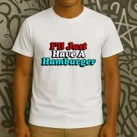 I’Ll Just Have A Hamburger T-Shirt thumb 3