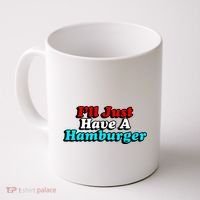 I’Ll Just Have A Hamburger Coffee Mug thumb 0