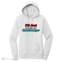 I’Ll Just Have A Hamburger Women's Hoodie thumb 0