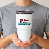 I’Ll Just Have A Hamburger Tumbler thumb 2