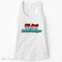 I’Ll Just Have A Hamburger Women's Tank Top thumb 0