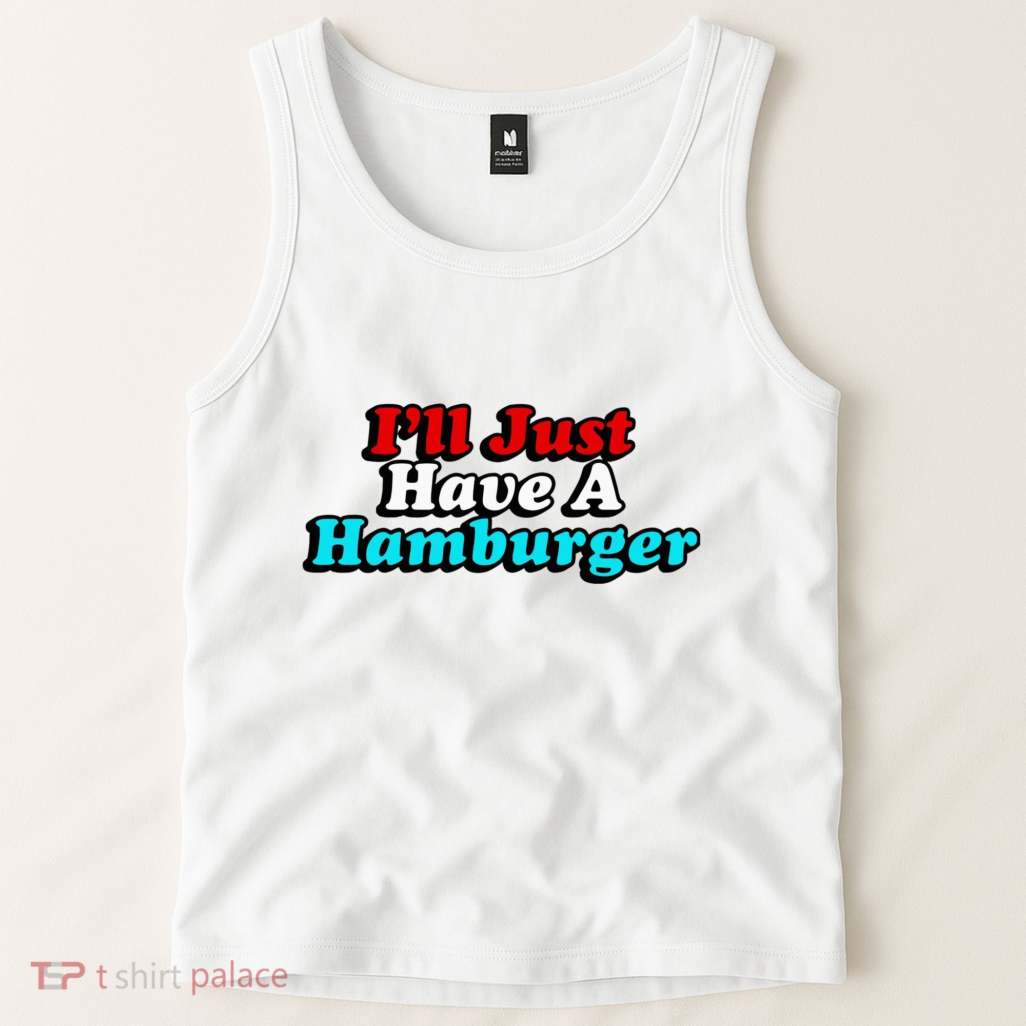 I’Ll Just Have A Hamburger Tank Top