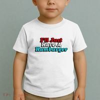 I’Ll Just Have A Hamburger Toddler T-Shirt thumb 2