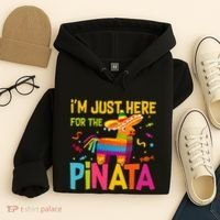 IM Just Here For The Pinata Hoodie thumb 4