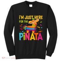 IM Just Here For The Pinata Sweatshirt thumb 0