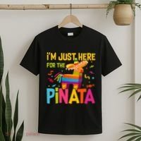 IM Just Here For The Pinata T-Shirt thumb 2
