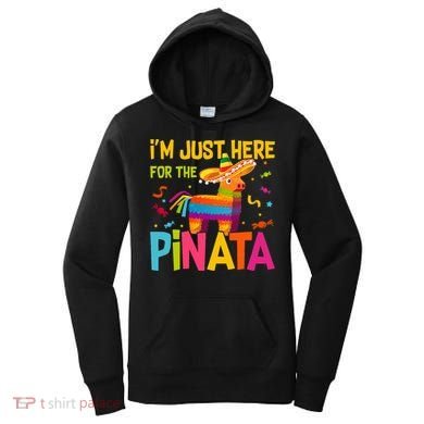 IM Just Here For The Pinata Women's Hoodie