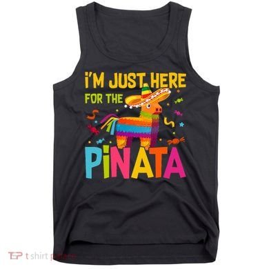 IM Just Here For The Pinata Tank Top