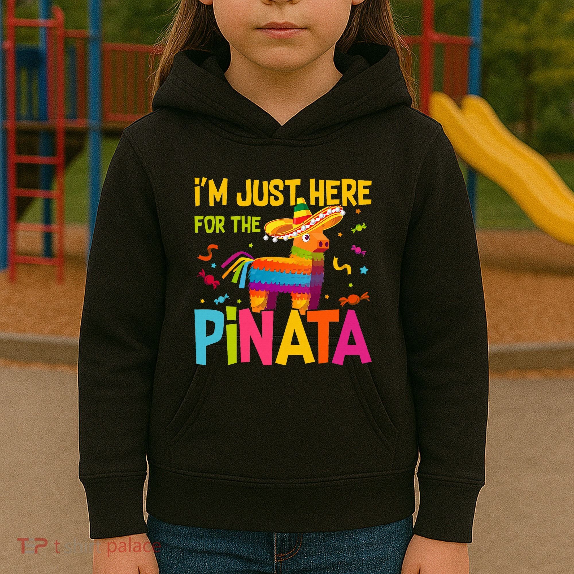 IM Just Here For The Pinata Kids Hoodie