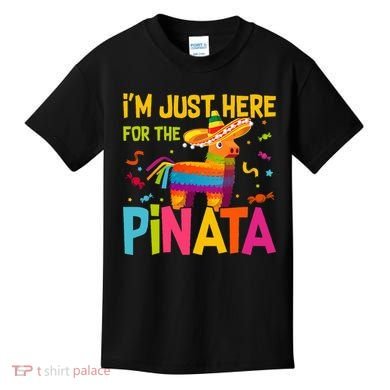 IM Just Here For The Pinata Kids T-Shirt