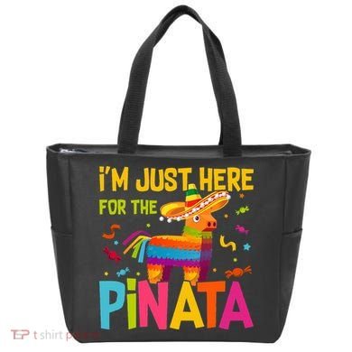 IM Just Here For The Pinata Tote Bag