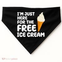 I'm Just Here For The Free Ice Cream Funny USA-Made Doggie Bandana thumb 0