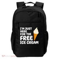 I'm Just Here For The Free Ice Cream Funny Backpack thumb 0