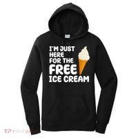 I'm Just Here For The Free Ice Cream Funny Women's Hoodie thumb 0