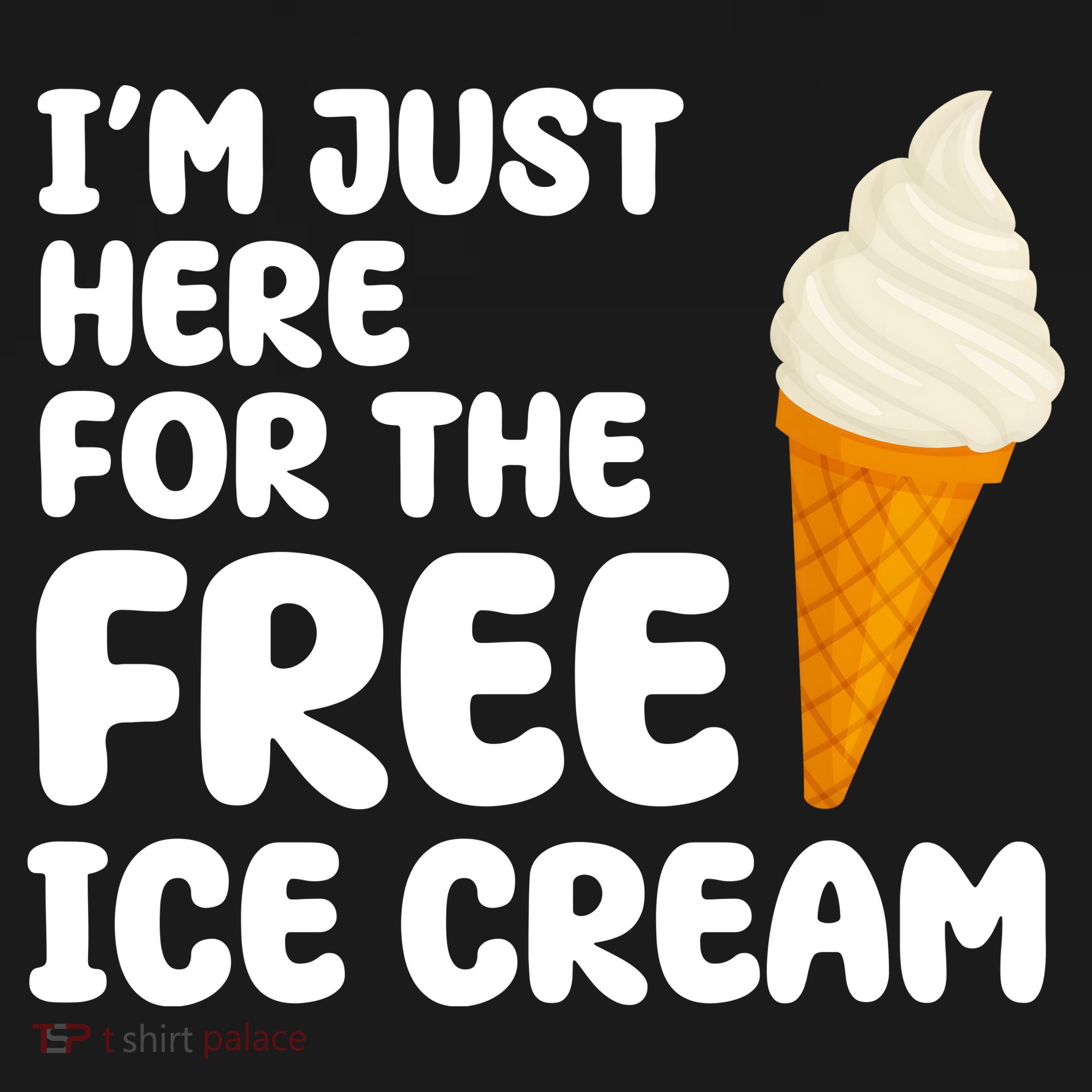 I'm Just Here For The Free Ice Cream Funny Women's Hoodie
