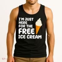 I'm Just Here For The Free Ice Cream Funny Tank Top thumb 3