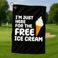 I'm Just Here For The Free Ice Cream Funny Golf Towel thumb 1