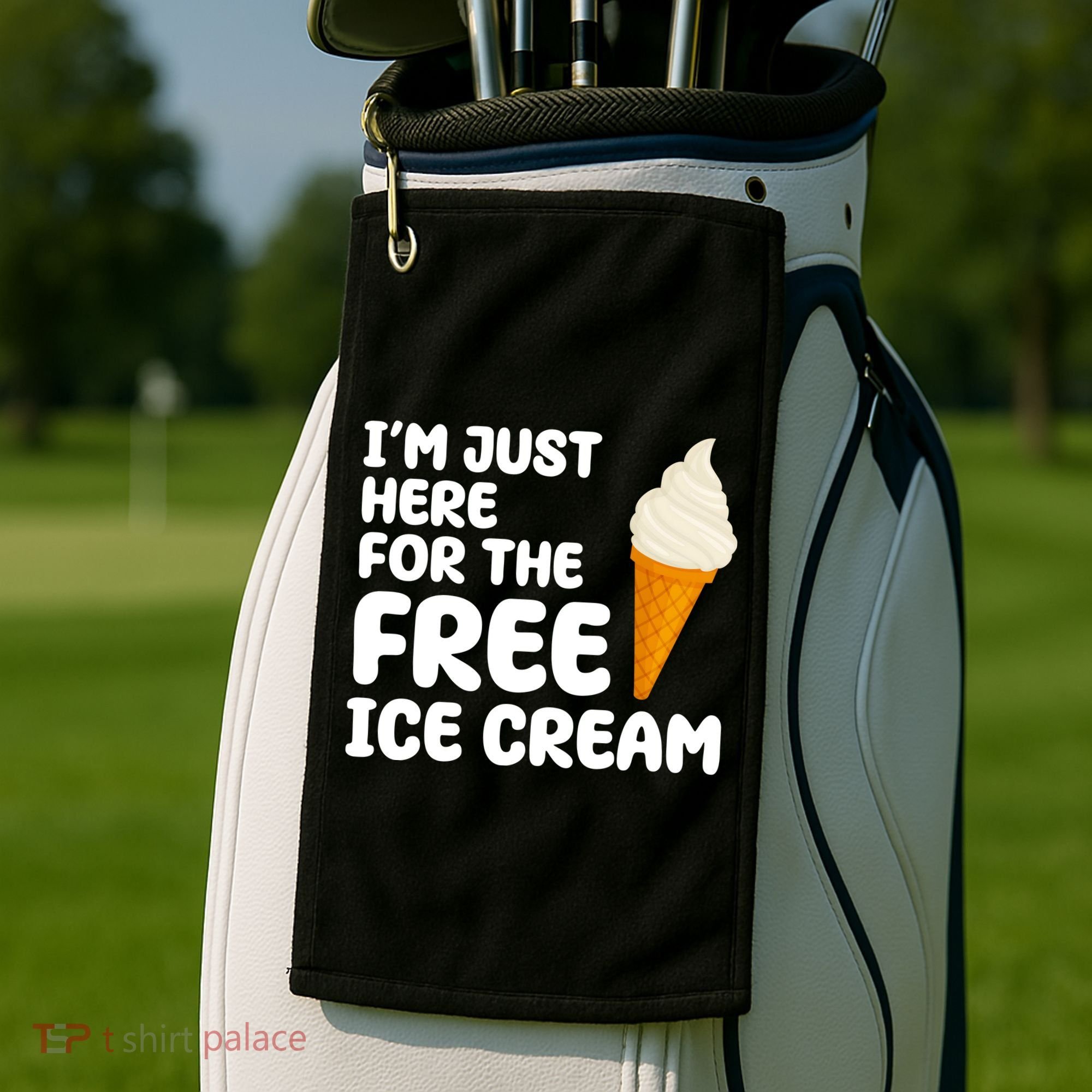 I'm Just Here For The Free Ice Cream Funny Golf Towel