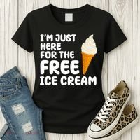 I'm Just Here For The Free Ice Cream Funny Women's T-Shirt thumb 3
