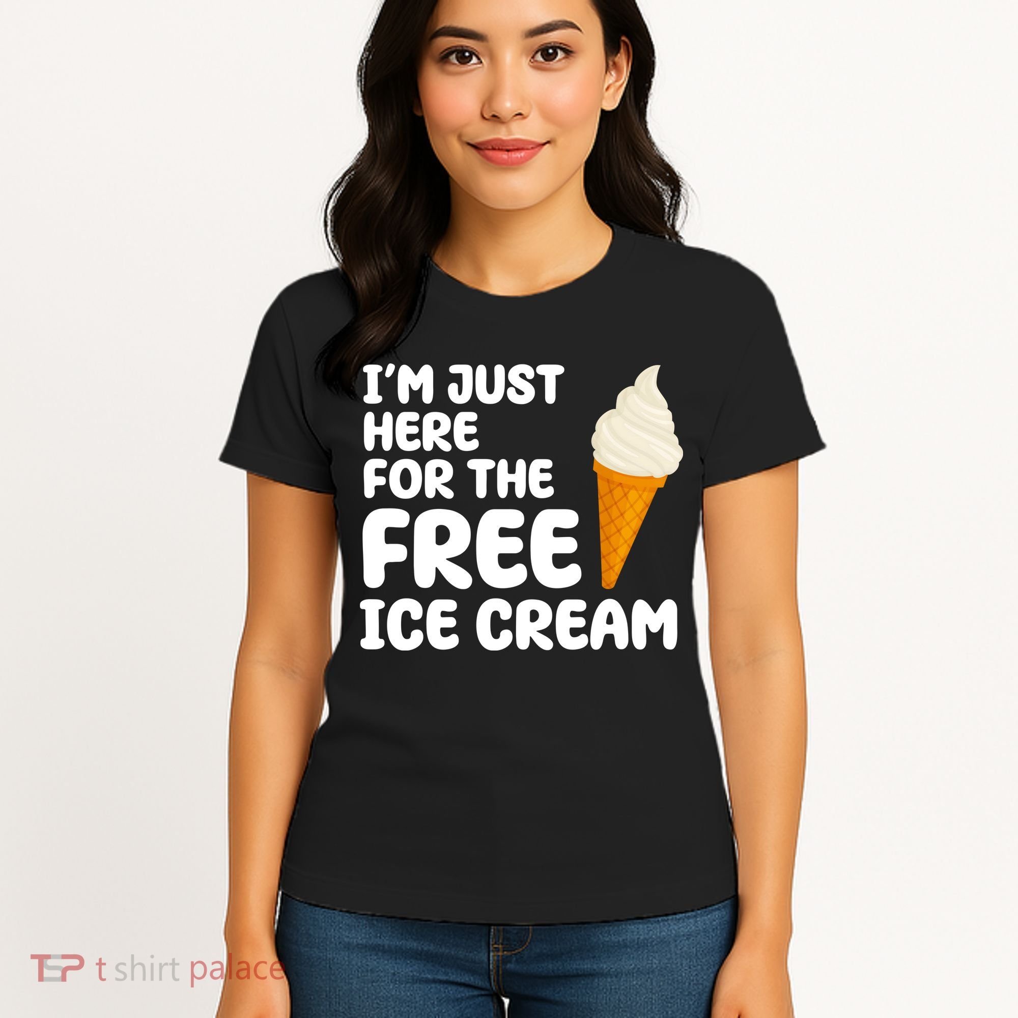 I'm Just Here For The Free Ice Cream Funny Women's T-Shirt