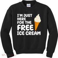I'm Just Here For The Free Ice Cream Funny Kids Sweatshirt thumb 0