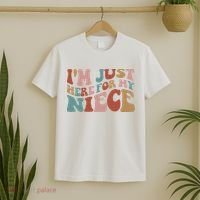 I’M Just Here For My Niece T-Shirt thumb 2