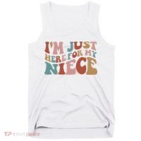I’M Just Here For My Niece Tank Top thumb 0
