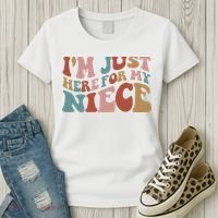 I’M Just Here For My Niece Women's T-Shirt thumb 3