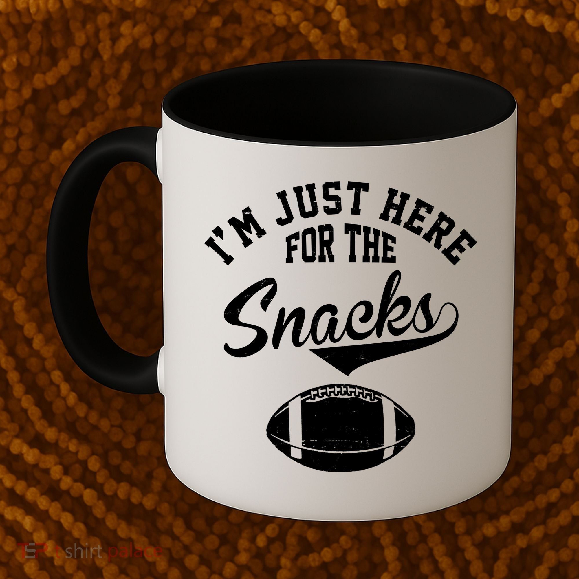 I'm Just Here For The Snacks Funny Football Coffee Mug
