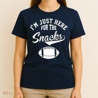 I'm Just Here For The Snacks Funny Football T-Shirt thumb 4