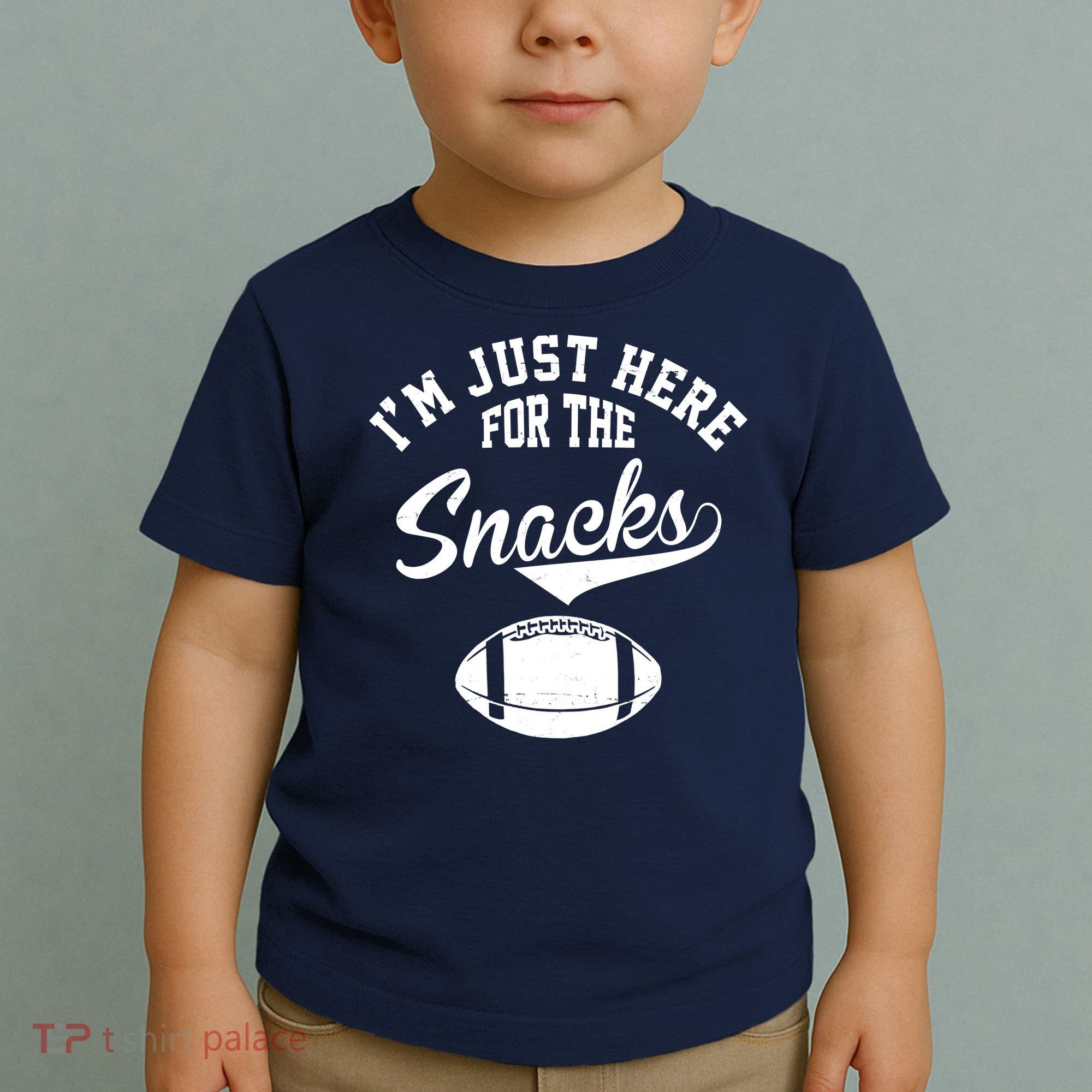 I'm Just Here For The Snacks Funny Football Toddler T-Shirt