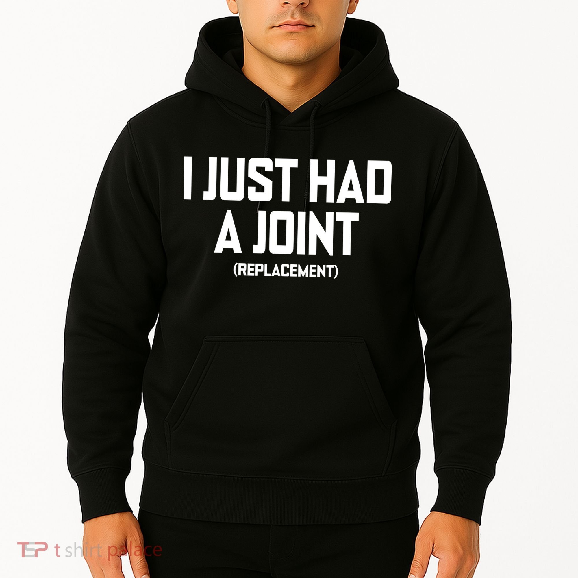 I Just Had A Joint Replacement Hoodie