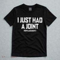 I Just Had A Joint Replacement T-Shirt thumb 5