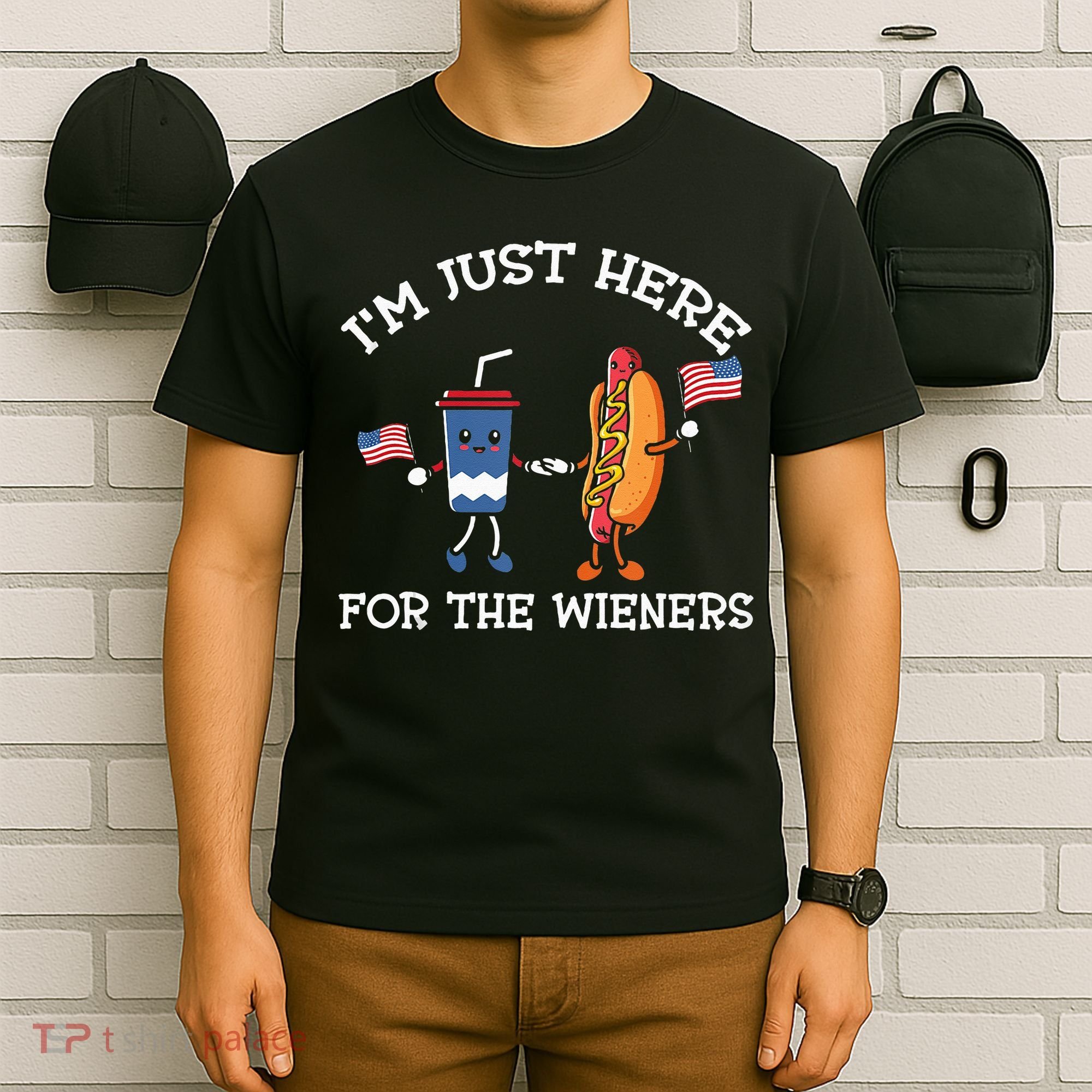 Im Just Here For The Weiners Hot Dogs 4th Of July T-Shirt