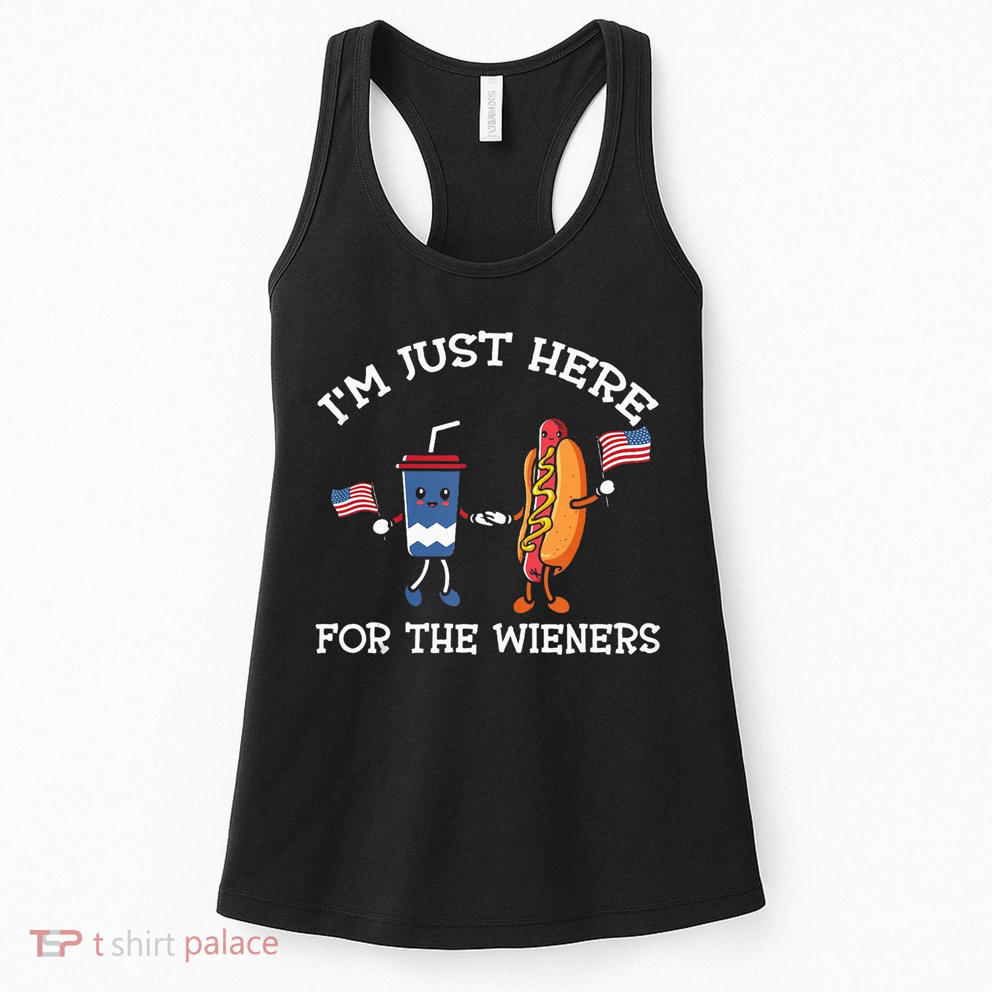 Im Just Here For The Weiners Hot Dogs 4th Of July Women's Tank Top