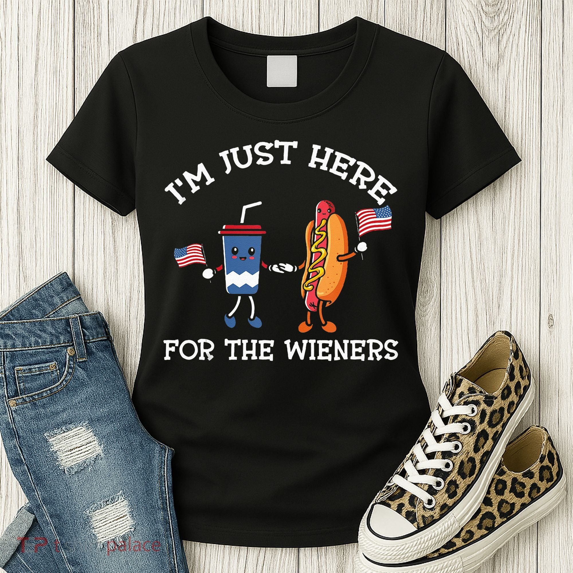Im Just Here For The Weiners Hot Dogs 4th Of July Women's T-Shirt