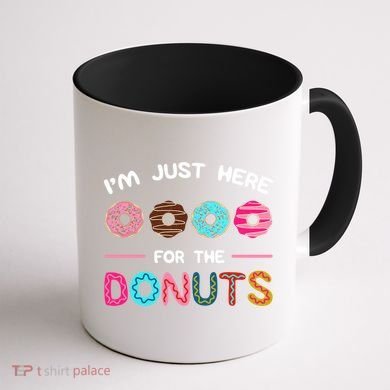 I'm Just Here For The Donuts Doughnut Dough Sweet Dessert Gift Coffee Mug back