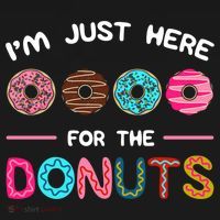 I'm Just Here For The Donuts Doughnut Dough Sweet Dessert Gift Women's Hoodie thumb 2