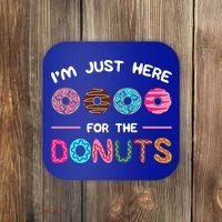 I'm Just Here For The Donuts Doughnut Dough Sweet Dessert Gift Coaster thumb 0