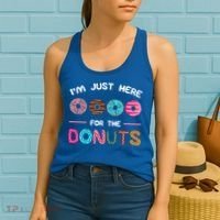 I'm Just Here For The Donuts Doughnut Dough Sweet Dessert Gift Women's Tank Top thumb 2