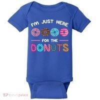 I'm Just Here For The Donuts Doughnut Dough Sweet Dessert Gift Baby Bodysuit thumb 0