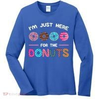 I'm Just Here For The Donuts Doughnut Dough Sweet Dessert Gift Women's Long Sleeve Shirt thumb 0